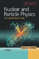 Nuclear and particle physics / B.R. Martin (2nd edition)