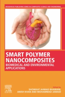 Smart Polymer Nanocomposites: Biomedical and Environmental Applications