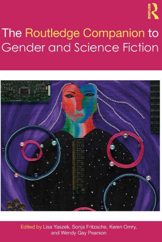 The Routledge Companion to Gender and Science Fiction