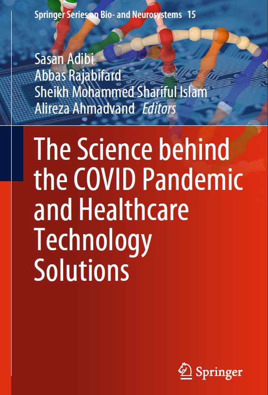 The Science behind the COVID Pandemic and Healthcare Technology Solutions