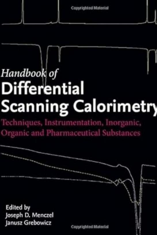 The Handbook of Differential Scanning Calorimetry