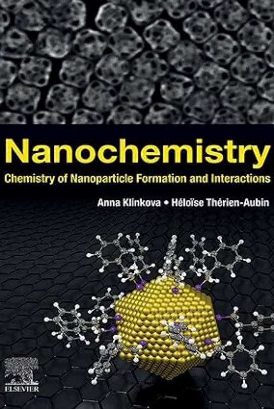 Nanochemistry chemistry of nanoparticle formation and interactions