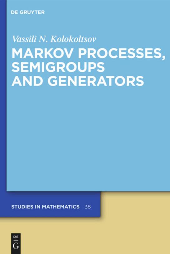 Markov Processes, Semigroups and Generators